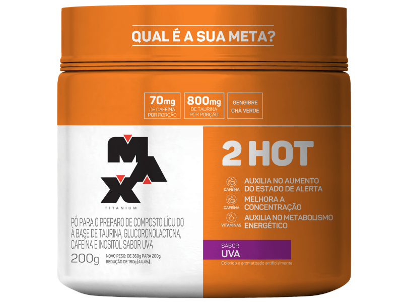 2HOT 200G - MAX TITANIUM - Sua Saúde Distribuidora