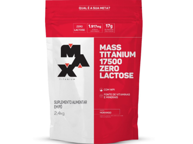 MASSA 17500 ZERO LACTOSE 2,4KG REFIL - MAX TITANIUM - Sua Saúde Distribuidora