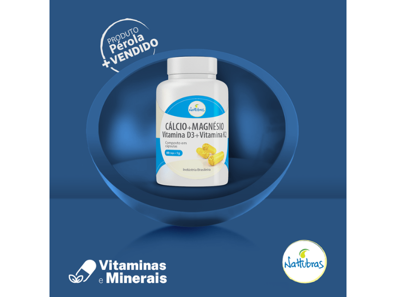 CALCIO + MAGNESIO + VITAMINA D3 + VITAMINA K2 60CAPS 500MG - NATTUBRAS - Sua Saúde Distribuidora