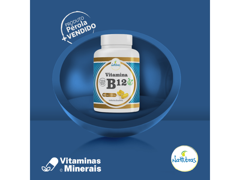 VITAMINA B12 60CAPS 300MG - NATTUBRAS - Sua Saúde Distribuidora